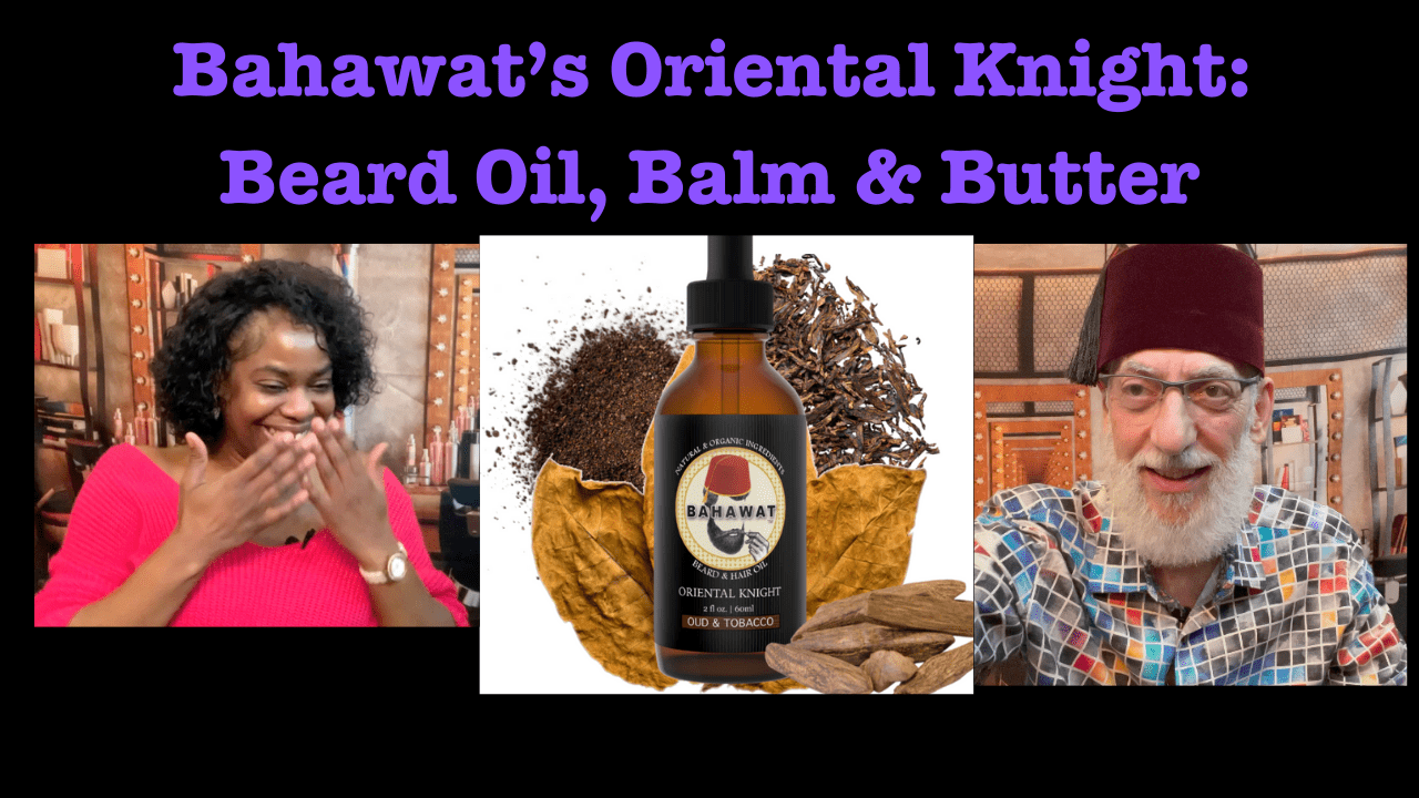 A collage of pictures with text that reads " shawat 's oriental knight beard oil, balm & butter ".